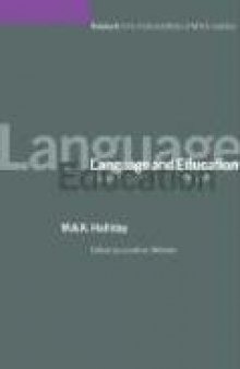 Language and Education (Collected Works of M.A.K. Halliday)