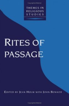 Rites of Passage (Themes in Religious Studies Series)