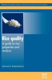 Rice Quality: A guide to rice properties and analysis (Woodhead Publishing Series in Food Science, Technology and Nutrition)  