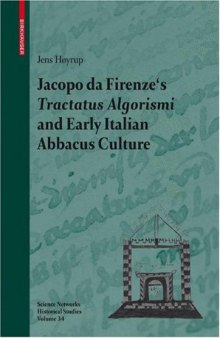 Jacopo da Firenze's Tractatus Algorismi and Early Italian Abbacus Culture (Science Networks. Historical Studies)