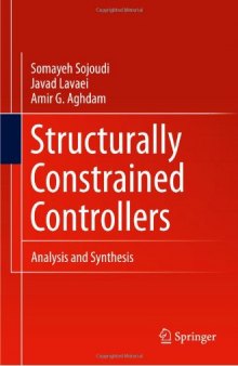 Structurally Constrained Controllers: Analysis and Synthesis