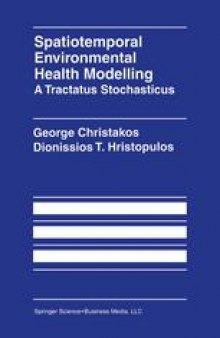 Spatiotemporal Environmental Health Modelling: A Tractatus Stochasticus