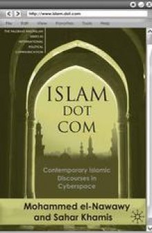 Islam Dot Com: Contemporary Islamic Discourses in Cyberspace