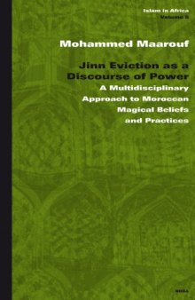 Jinn Eviction as a Discourse of Power (Islam in Africa)