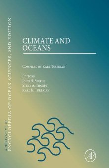 Climate and Oceans: A Derivative of Encyclopedia of Ocean Sciences, Second Edition