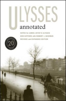 Ulysses Annotated: Notes for James Joyce's Ulysses  