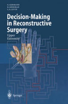 Decision-Making in Reconstructive Surgery: Upper Extremity