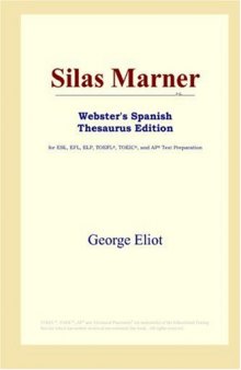 Silas Marner (Webster's Spanish Thesaurus Edition)