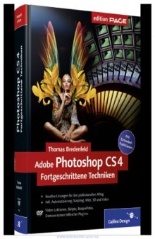 Adobe Photoshop CS4 - fortgeschrittene Techniken