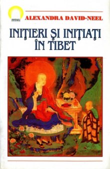 Iniţieri şi iniţiaţi în Tibet  