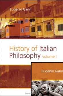 History of Italian Philosophy (Value Inquiry Book Series Vol. 191)