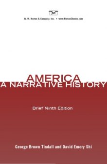 America  A Narrative History (Brief Ninth Edition)