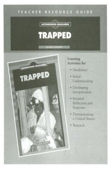 Trapped! Teacher Resource Guide (Astonishing Headlines)