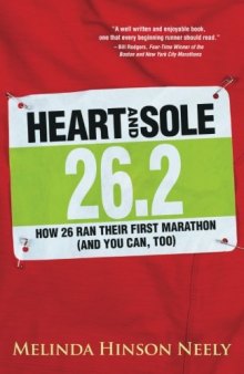 Heart and Sole: How 26 Ran A Marathon