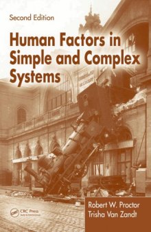 Human Factors in Simple and Complex Systems, Second Edition