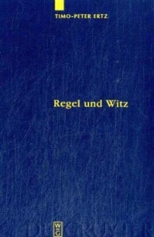 Regel und Witz: Wittgensteinsche Perspektiven auf Mathematik, Sprache und Moral (Quellen Und Studien Zur Philosophie) (German Edition)