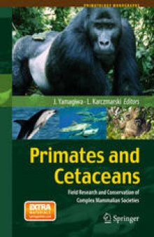 Primates and Cetaceans: Field Research and Conservation of Complex Mammalian Societies
