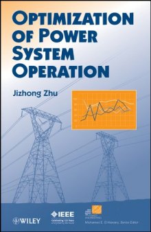 Optimization of Power System Operation (IEEE Press Series on Power Engineering)
