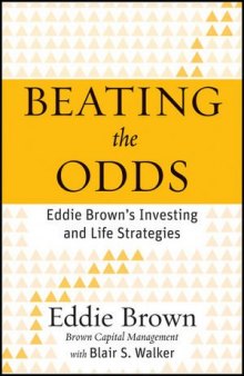 Beating the Odds: Eddie Brown's Investing and Life Strategies