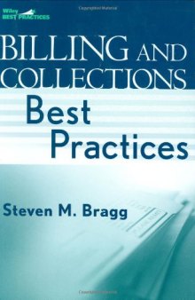 Billing and Collections Best Practices (Wiley Best Practices)
