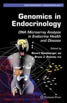 Genomics in Endocrinology: DNA Microarray Analysis in Endocrine Health and Disease
