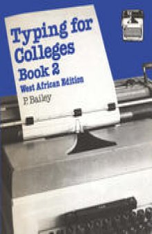 Typing for Colleges: Book 2 Typewriting and Communication