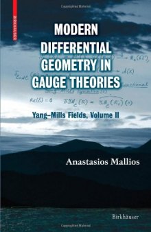 Modern differential geometry in gauge theories