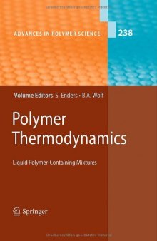 Polymer Thermodynamics: Liquid Polymer-Containing Mixtures (Advances in Polymer Science)