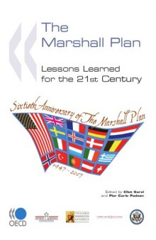 The Marshall Plan. Lessons Learned for the 21st Century