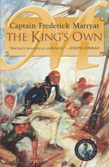 The King's Own (Classics of Naval Fiction)