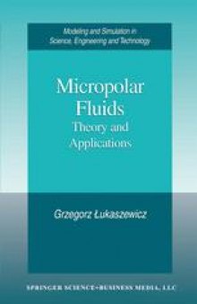 Micropolar Fluids: Theory and Applications