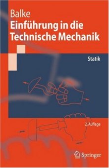 Einführung in die technische Mechanik Statik