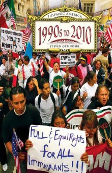 1990s to 2010 (Hispanic America)