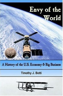 Envy of the World: A History of the US Economy and Big Business