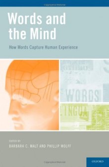 Words and the Mind: How words capture human experience