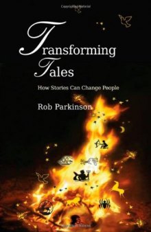 Transforming Tales: How Stories Can Change People