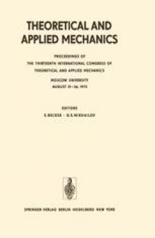 Theoretical and Applied Mechanics: Proceedings of the 13th International Congress of Theoretical and Applied Mechanics, Moskow University, August 21–16, 1972