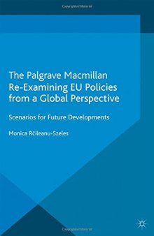 Re-Examining EU Policies from a Global Perspective: Scenarios for Future Developments