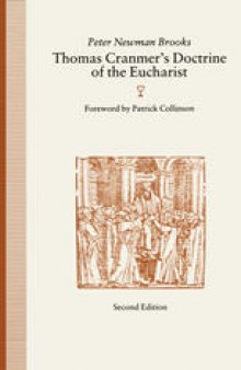 Thomas Cranmer’s Doctrine of the Eucharist: An Essay in Historical Development