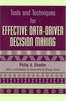 Tools and Techniques for Effective Data-Driven Decision Making