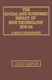 The Social and Economic Impact of New Technology 1978–84: A Select Bibliography