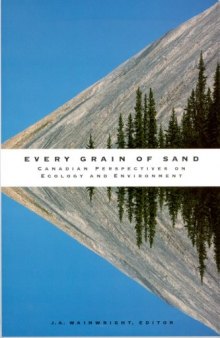 Every Grain of Sand: Canadian Perspectives on Ecology and Environment