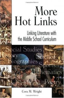 More Hot Links: Linking Literature with the Middle School Curriculum