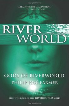 Gods of Riverworld (Riverworld Saga, Book 5)  