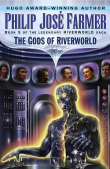 The Gods of Riverworld (Riverworld Saga, No 5)