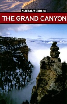 The Grand Canyon: The Largest Canyon in the United States (Natural Wonders)