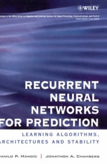 Recurrent neural networks for prediction: learning algorithms, architectures, and stability