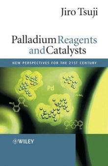 Palladium-Catalyzed Coupling Reactions: Practical Aspects and Future Developments