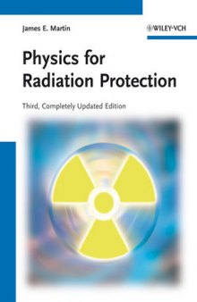 Physics for Radiation Protection: A Handbook, Second Edition