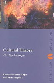 Cultural theory : the key concepts